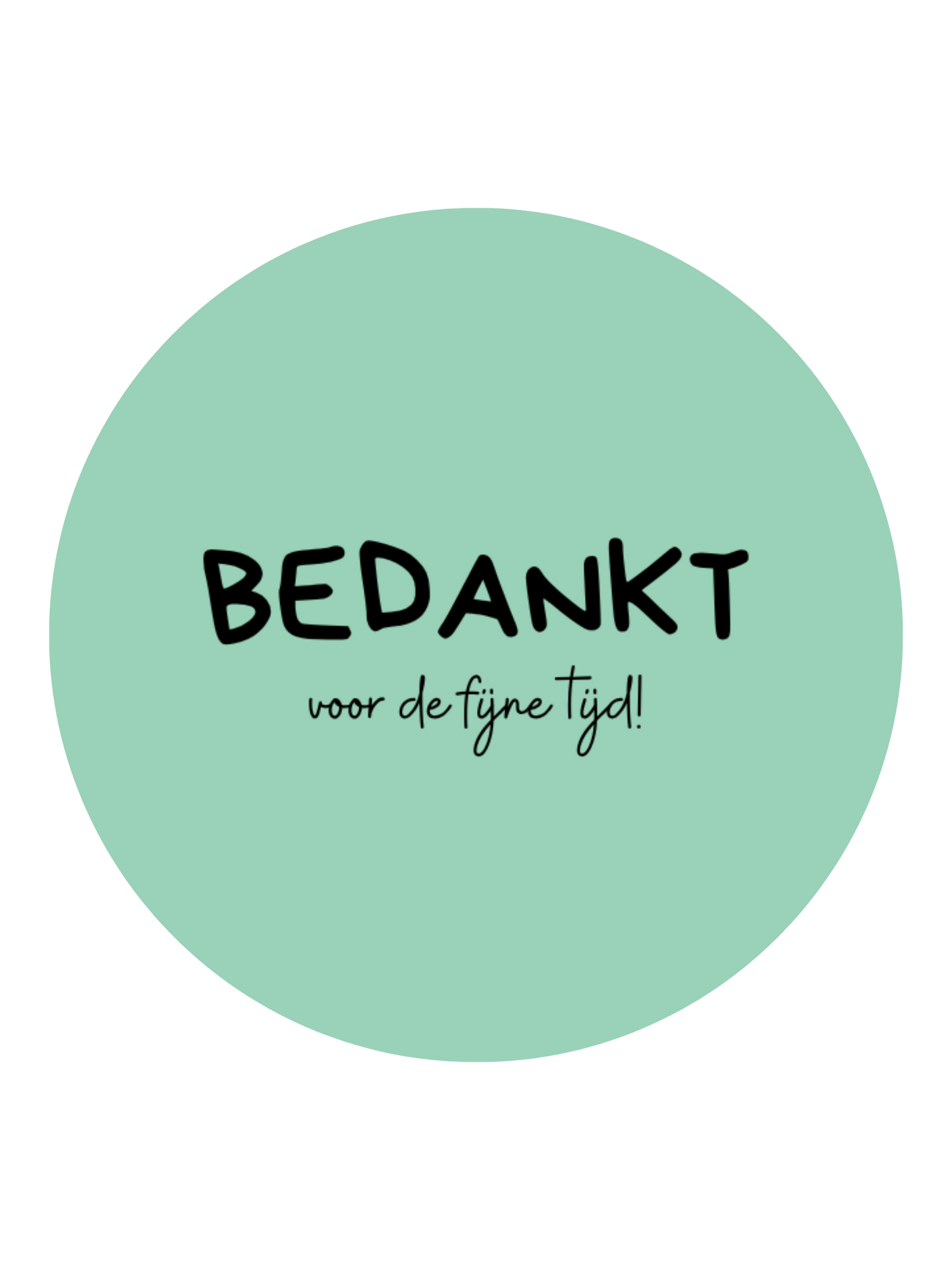 STICKER | BEDANKT VOOR DE FIJNE TIJD